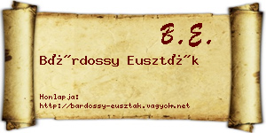 Bárdossy Euszták névjegykártya
